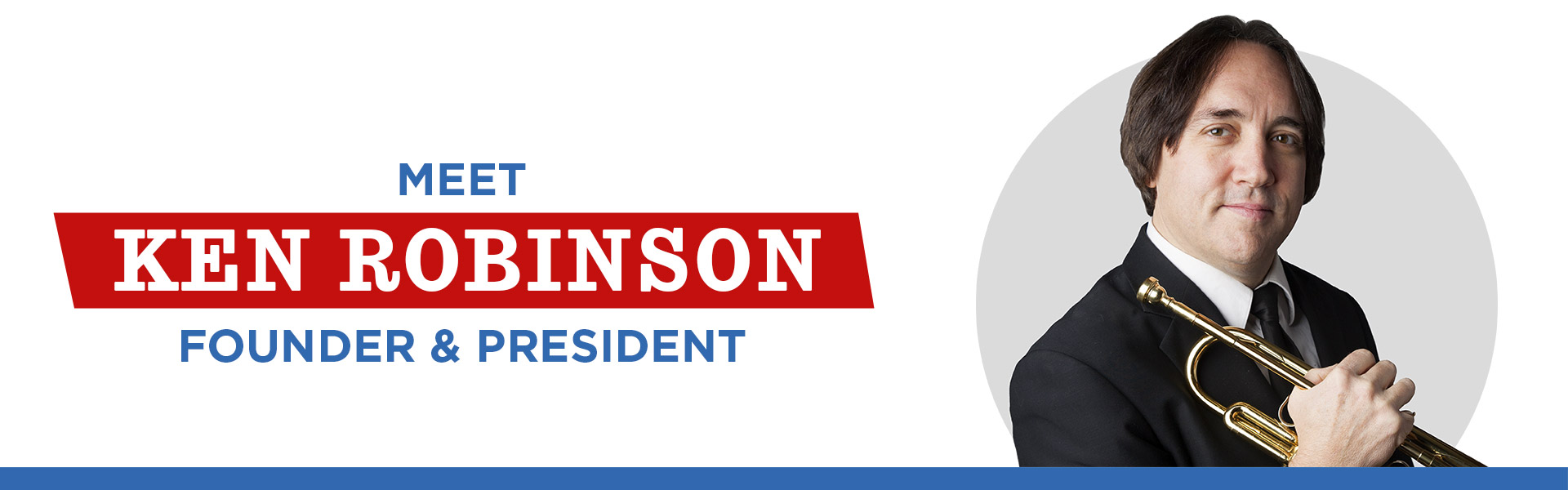 Ken Robinson - Founder & President